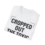 Cropped Out The Toxic T-Shirt