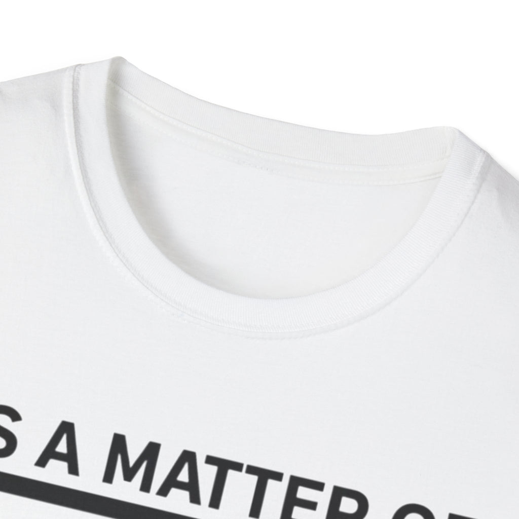 It's a Matter of Perspective T-Shirt