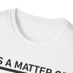 It's a Matter of Perspective T-Shirt