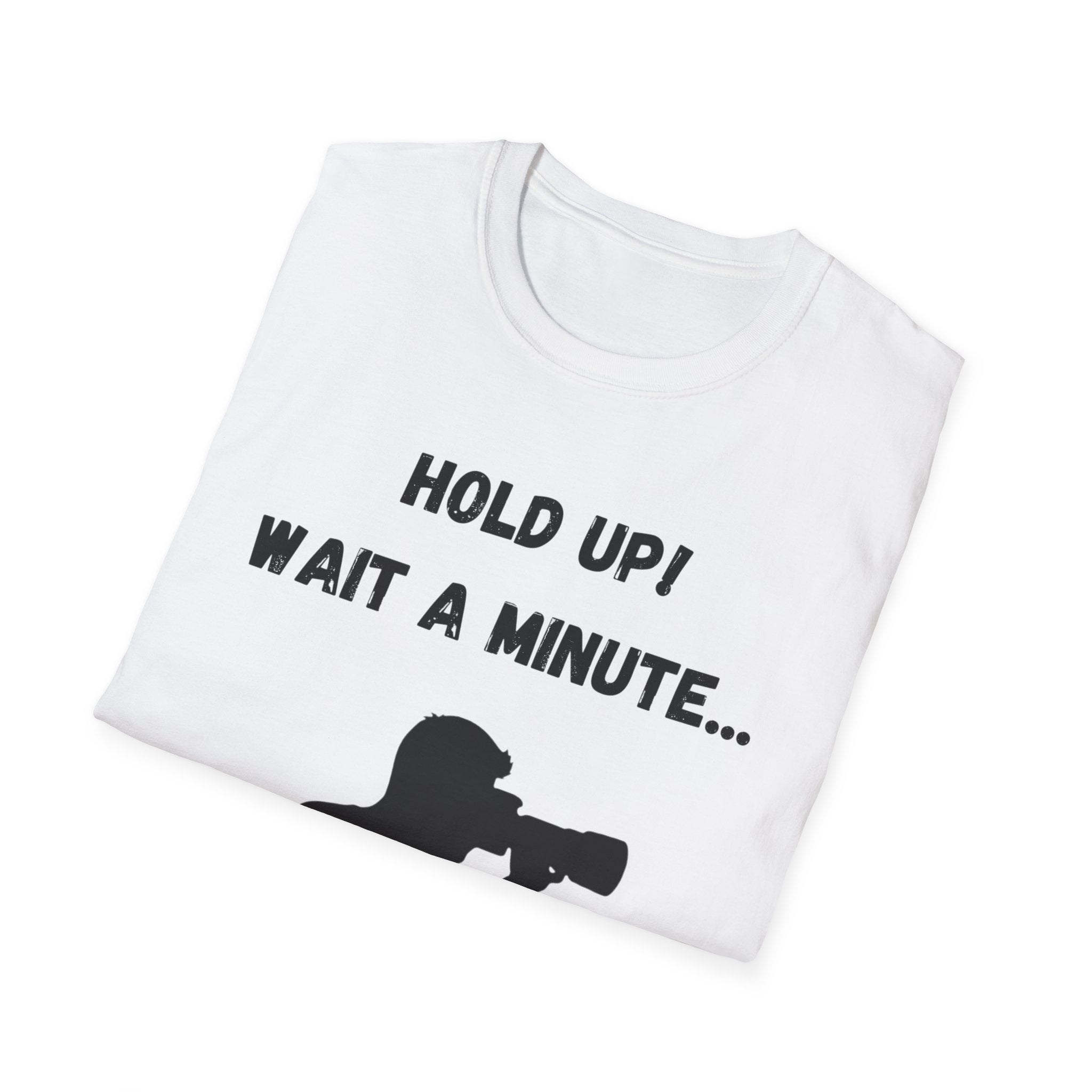 Hold Up Wait A Minute I See A Squirrel T-Shirt