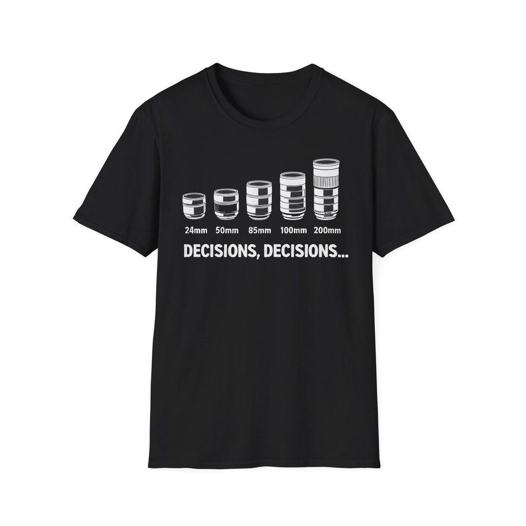 Decisions, Decisions T-shirt