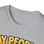 Say People T-Shirt