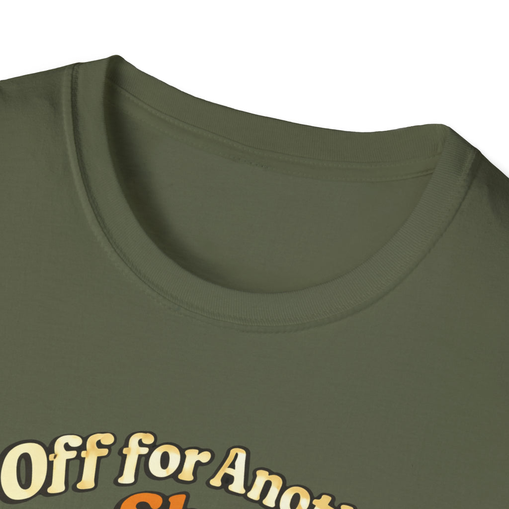 Off for Another Shot T-Shirt