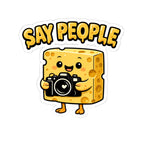 Say People Cheese Camera Sticker — Cute Cheese Character Kiss-Cut Sticker