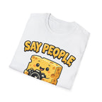 Say People T-Shirt