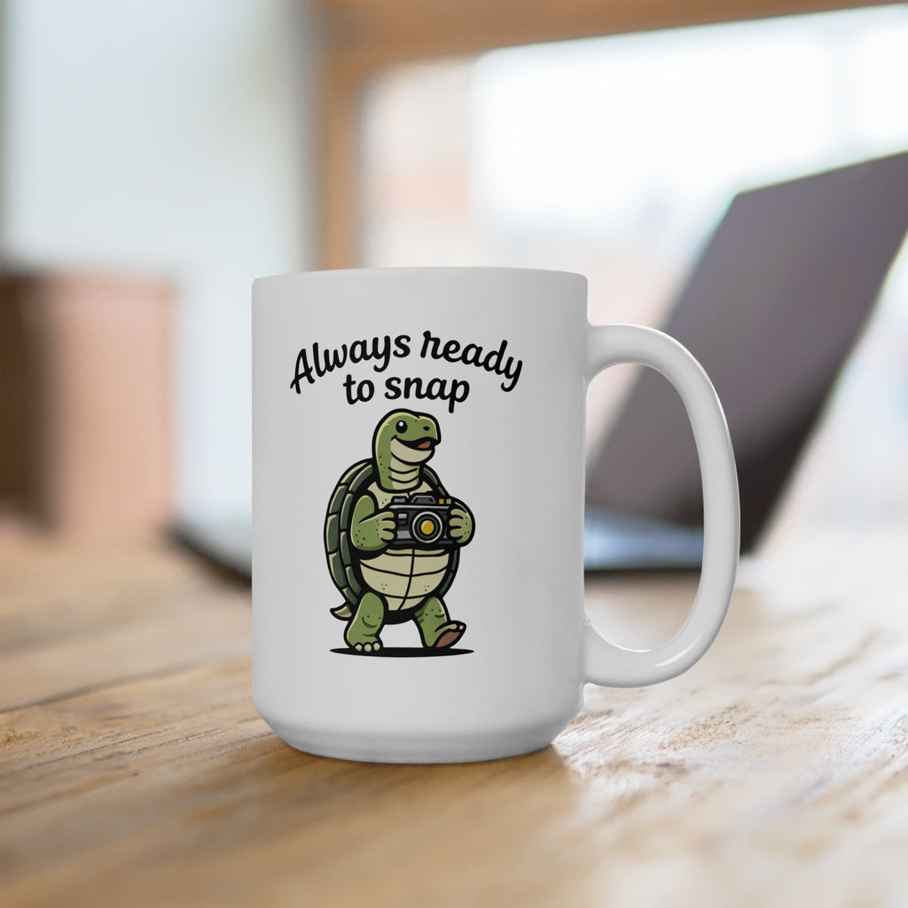 "Always Ready To Snap” Snapping Turtle Design Coffee Mug 11oz/15oz