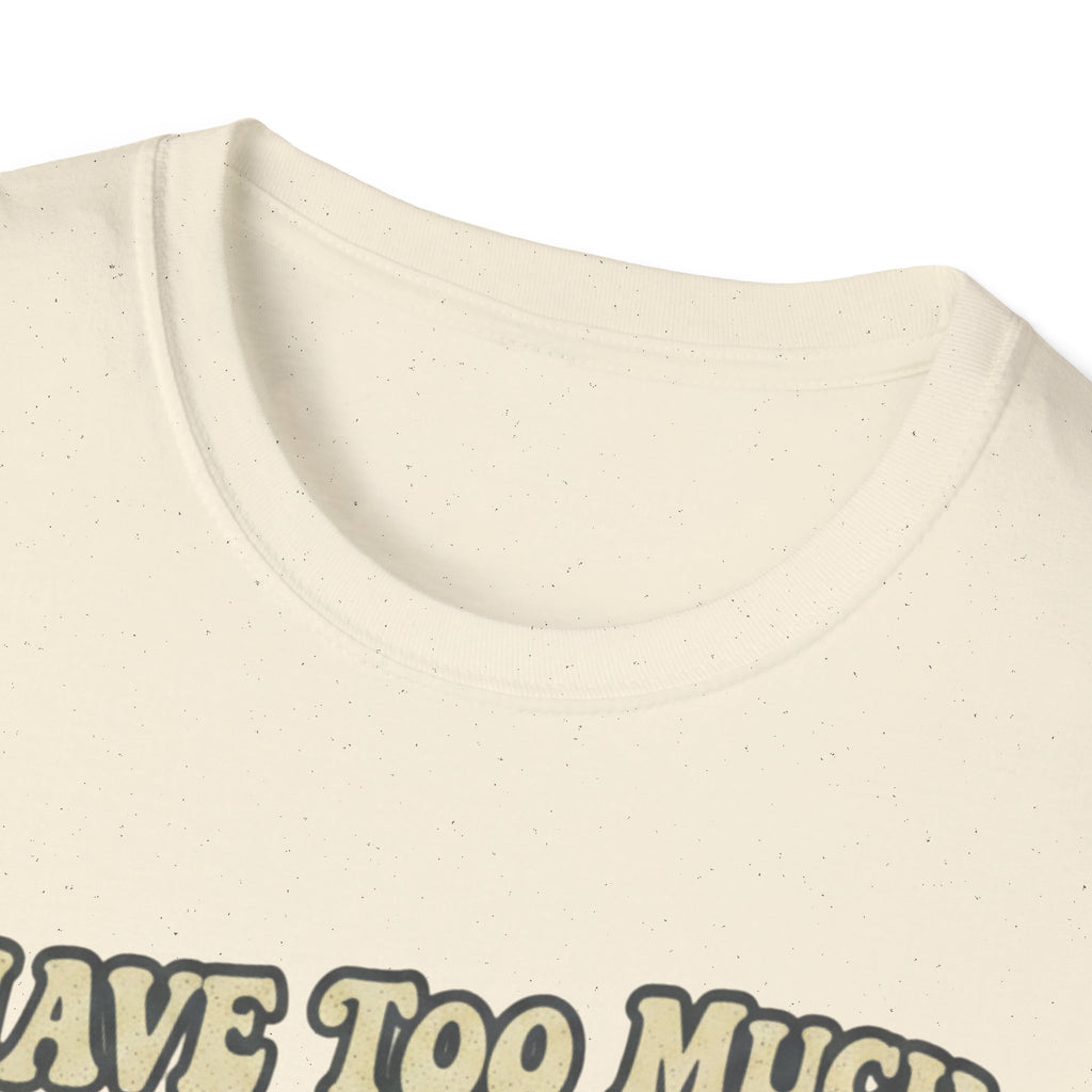 I Have Too Much Gear Said No Photographer Ever T-Shirt