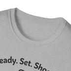 Ready. Set. Shoot. T-Shirt