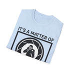 It's a Matter of Perspective T-Shirt