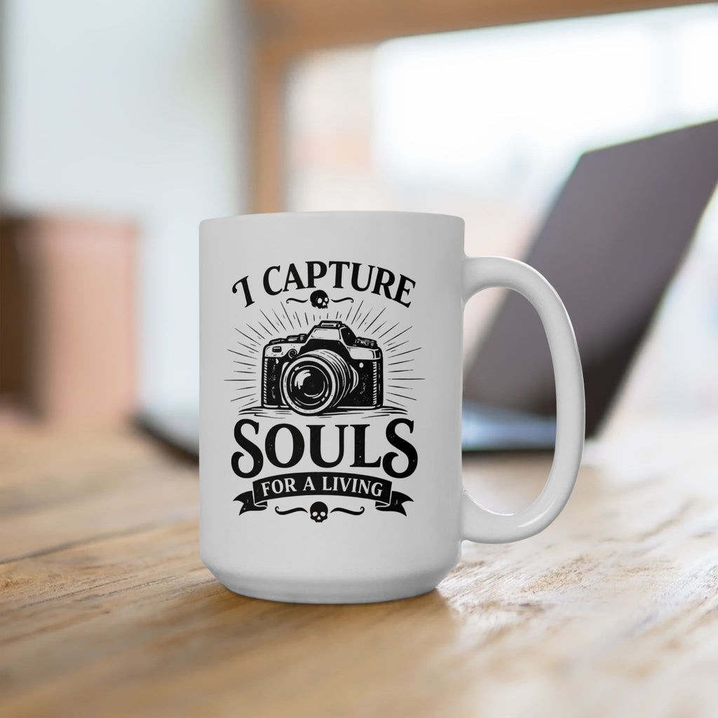 "I capture Souls For a Living" Coffee Mug (11oz, 15oz)