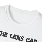 The Lens Cap Stays Home T-Shirt