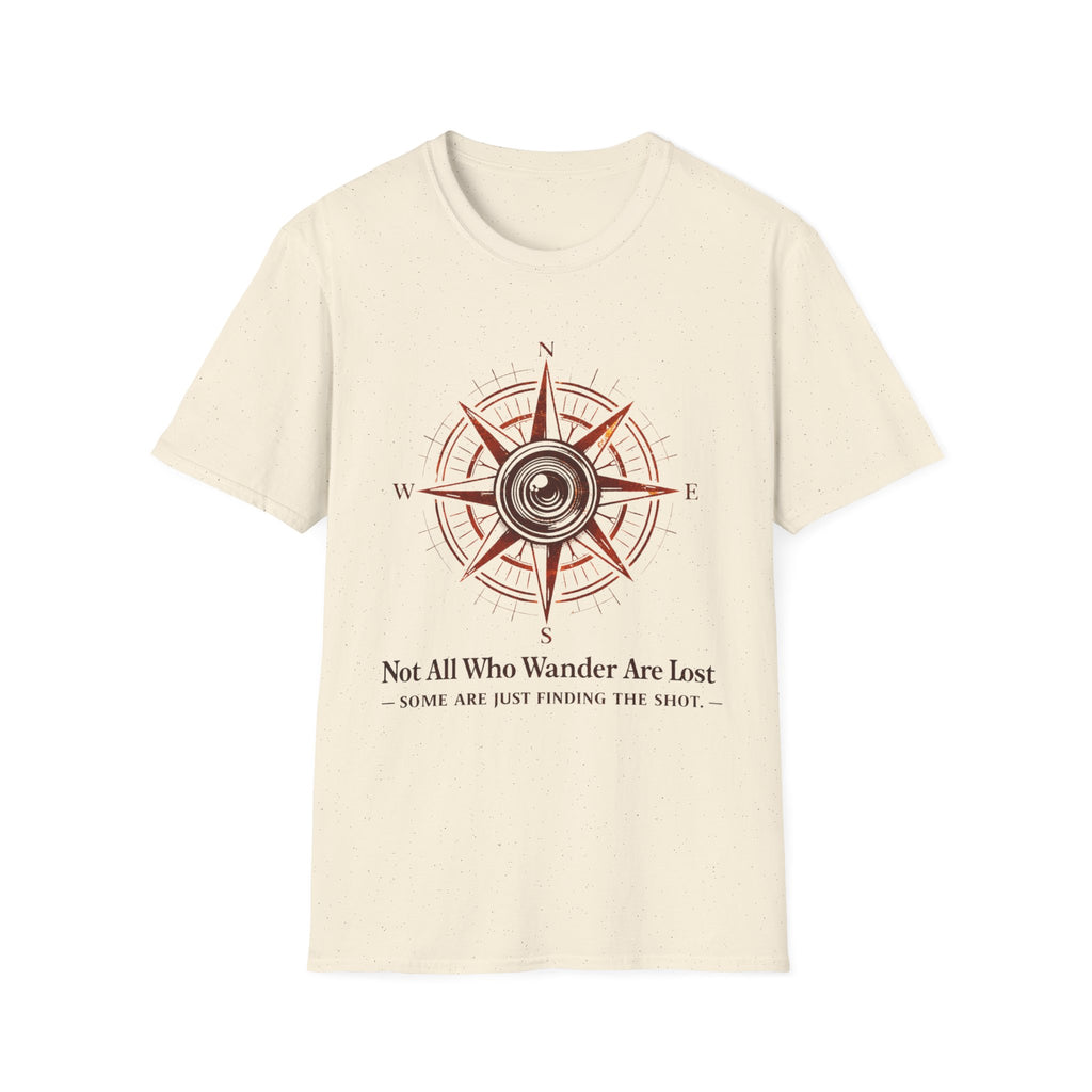 Not All Who Wander Are Lost T-Shirt