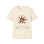 Not All Who Wander Are Lost T-Shirt