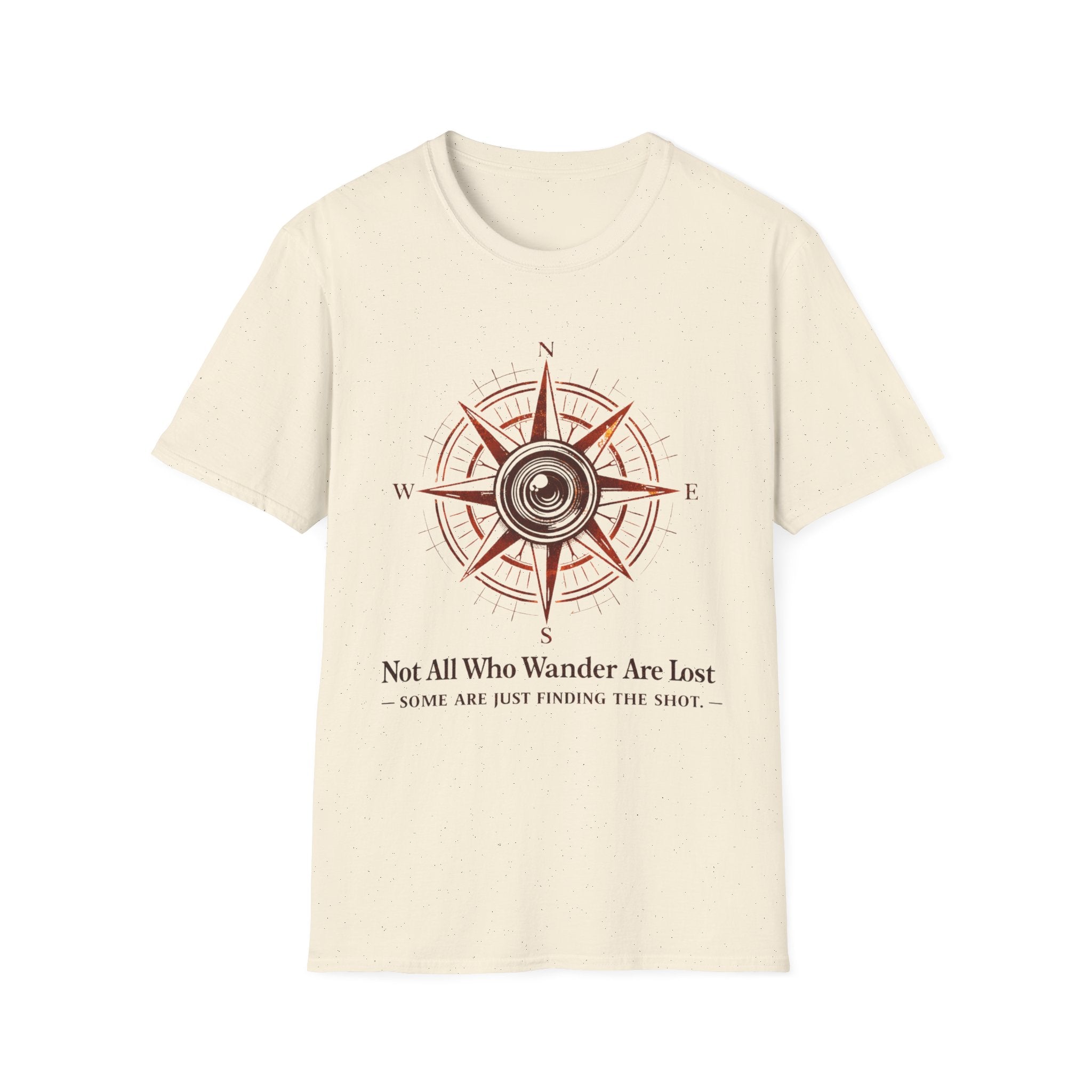Not All Who Wander Are Lost T-Shirt