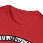 Creativity Overheated T-Shirt