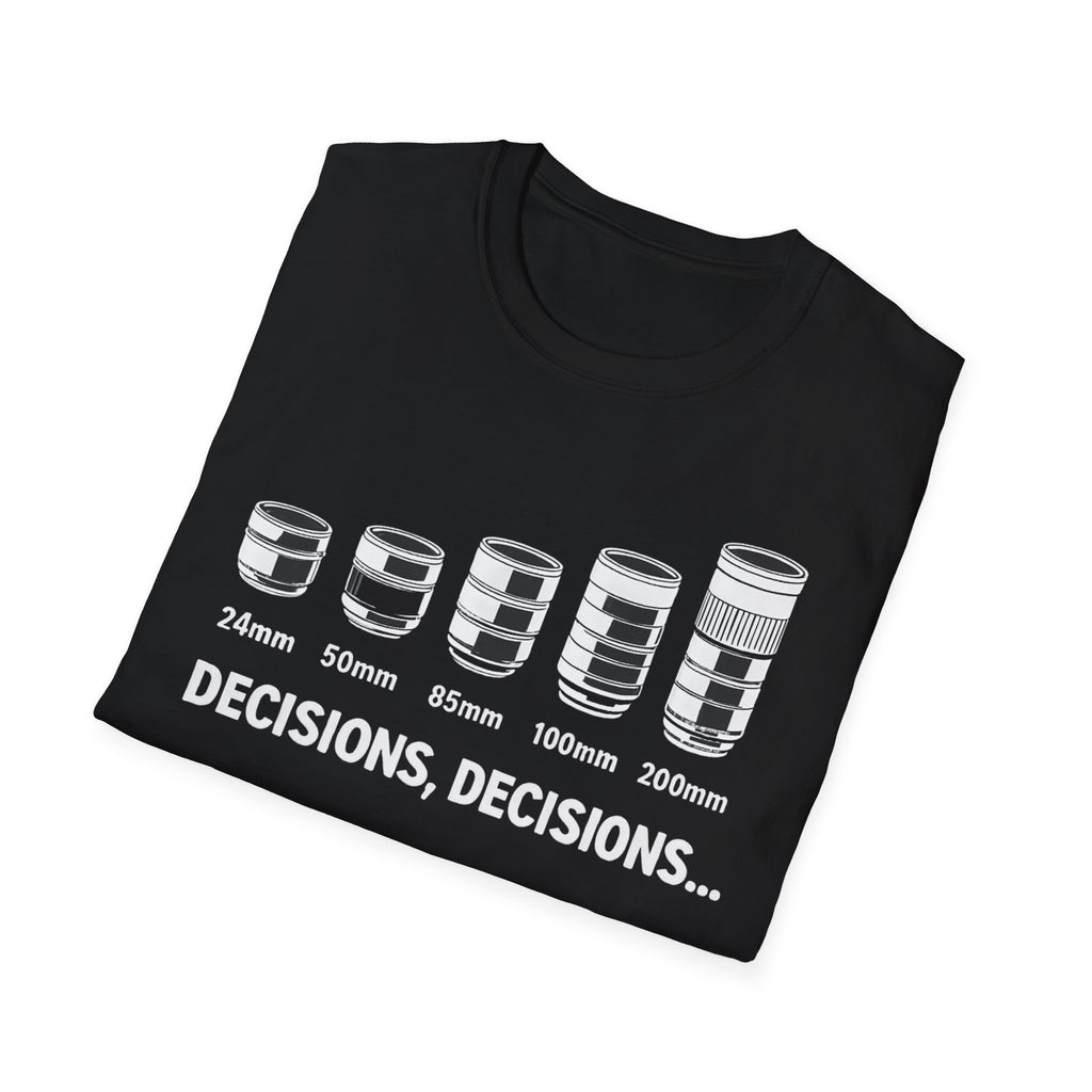 Decisions, Decisions T-shirt