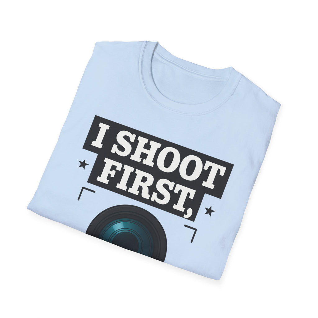 I Shoot First Crop Later T-Shirt