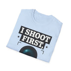 I Shoot First Crop Later T-Shirt
