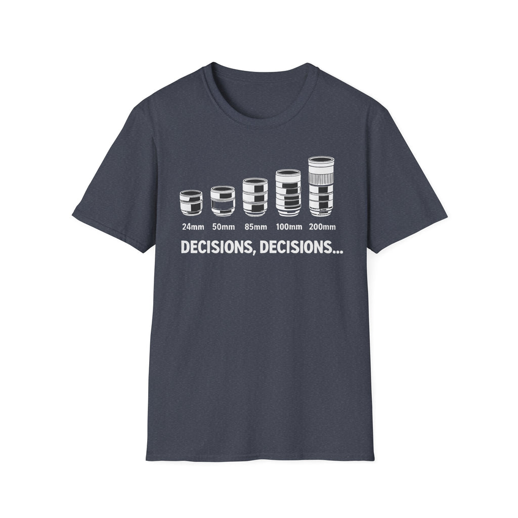 Decisions, Decisions T-shirt