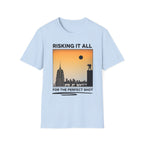 Risking It All For The Perfect Shot T-Shirt