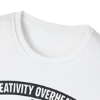 Creativity Overheated T-Shirt