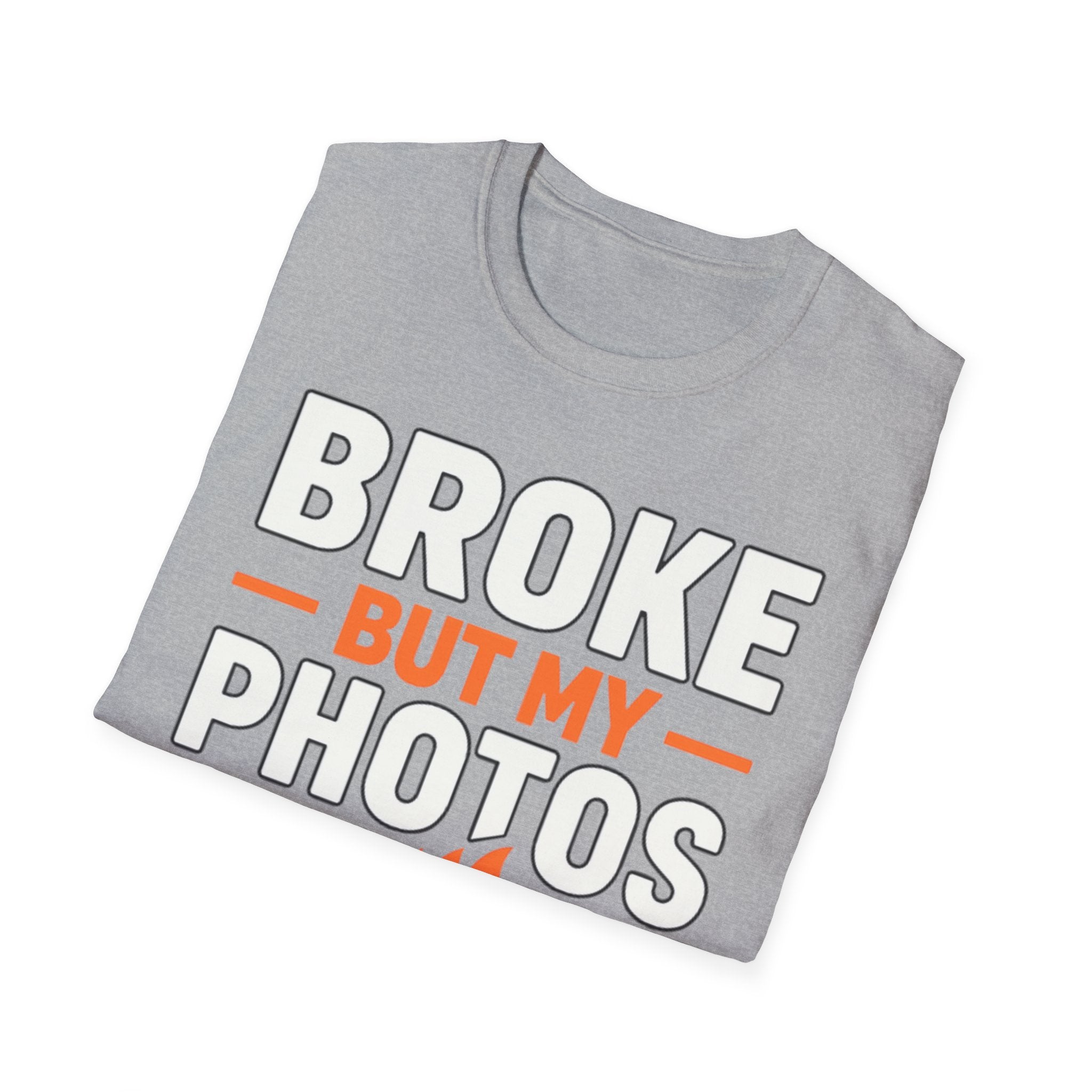 Broke But My Photos Are Fire T-Shirt