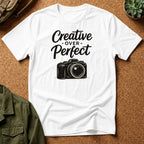 Creative Over Perfect Camera T-Shirt