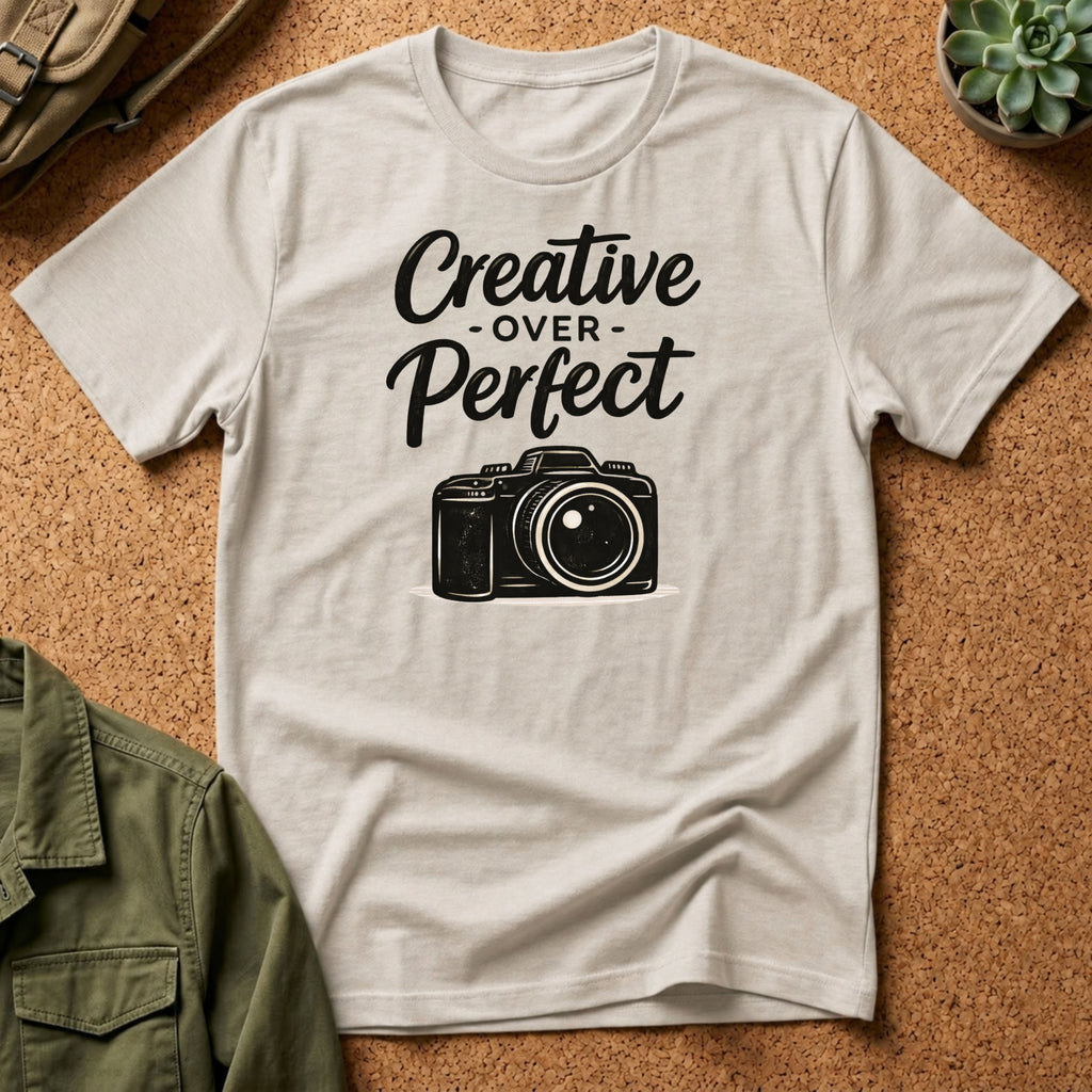Creative Over Perfect Camera T-Shirt