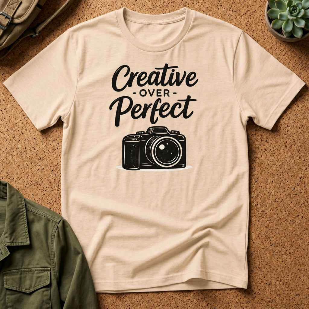 Creative Over Perfect Camera T-Shirt