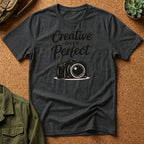 Creative Over Perfect Camera T-Shirt