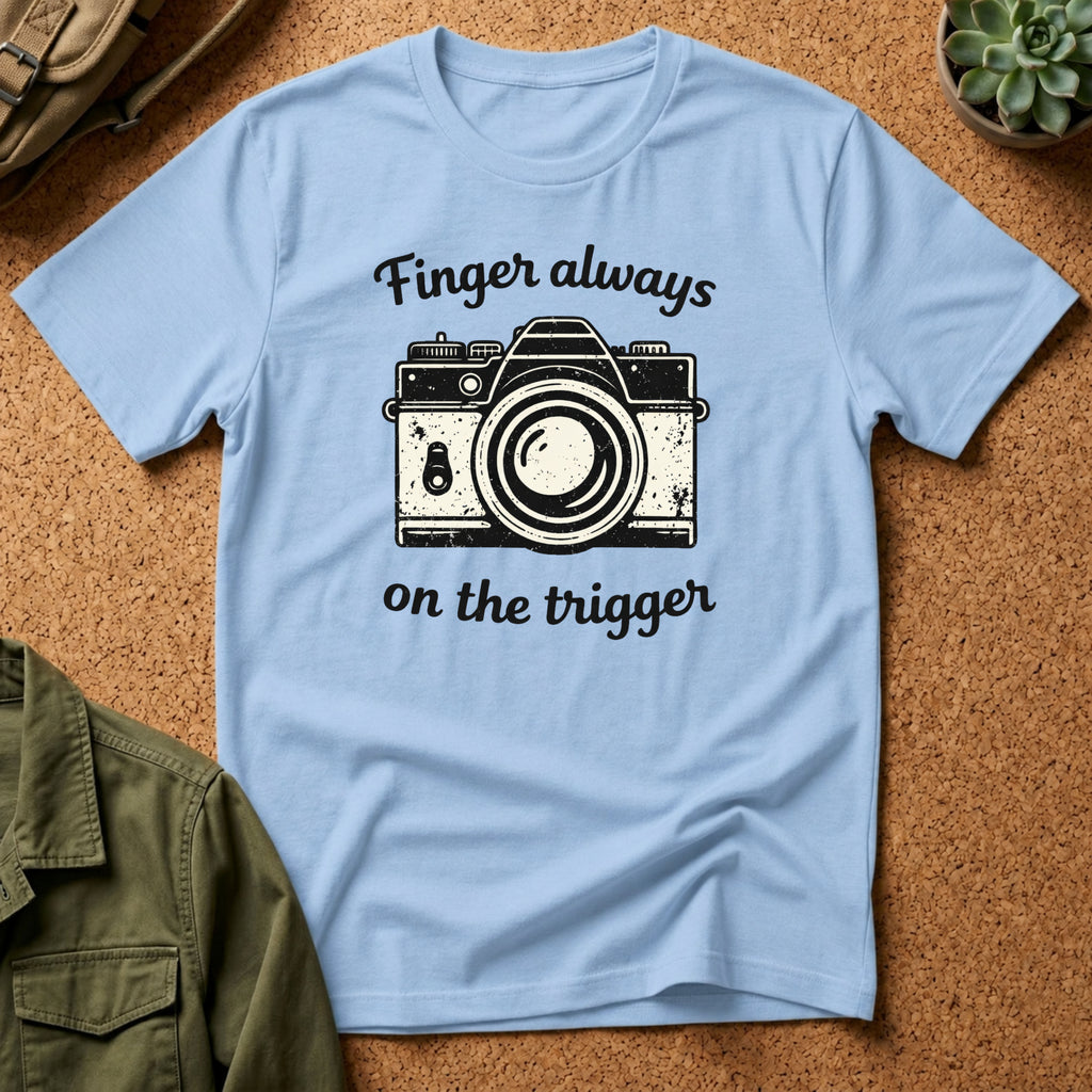 Finger Always On The Trigger T-Shirt