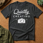 Quietly Creating Camera T-Shirt