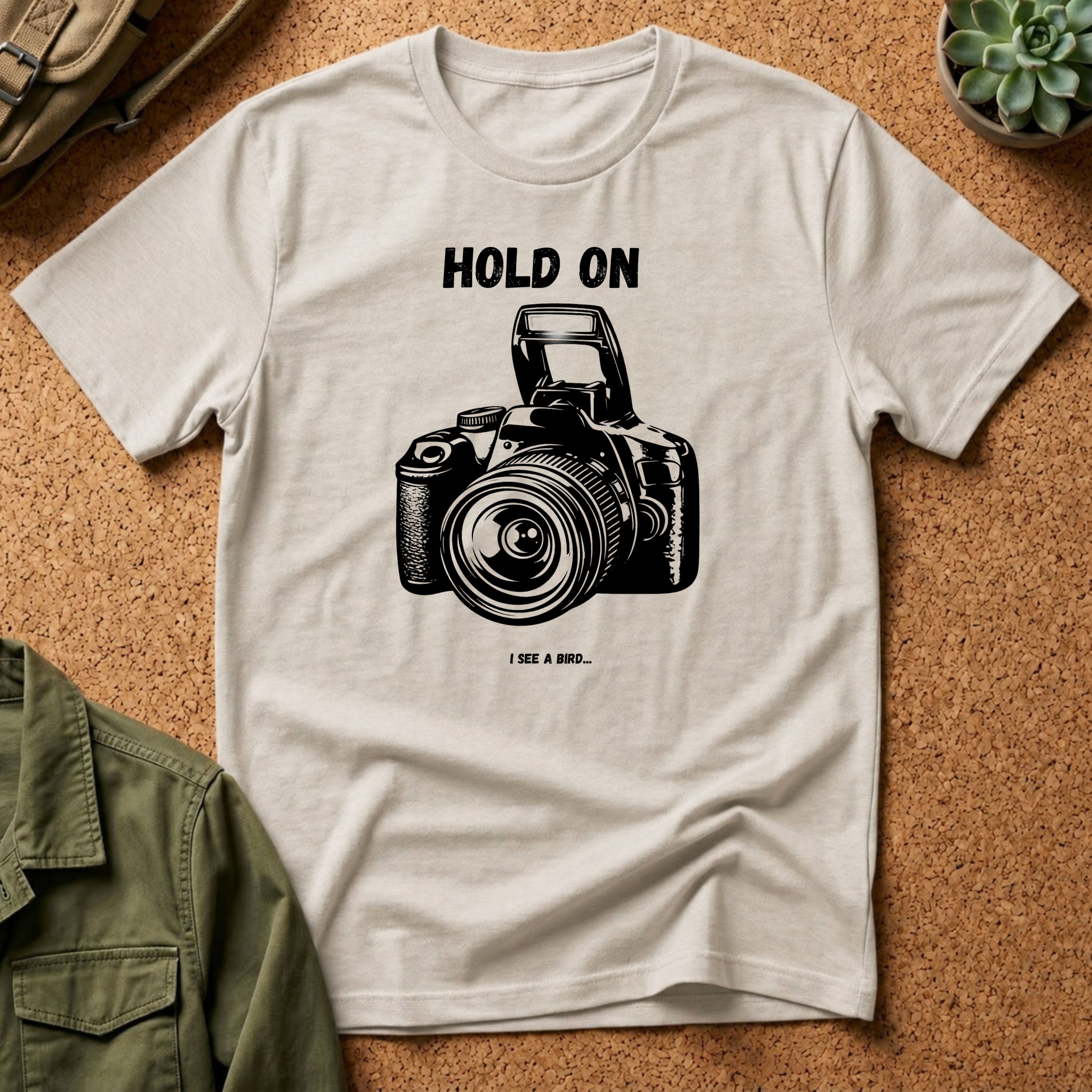 Hold On Camera I See A Bird T-Shirt