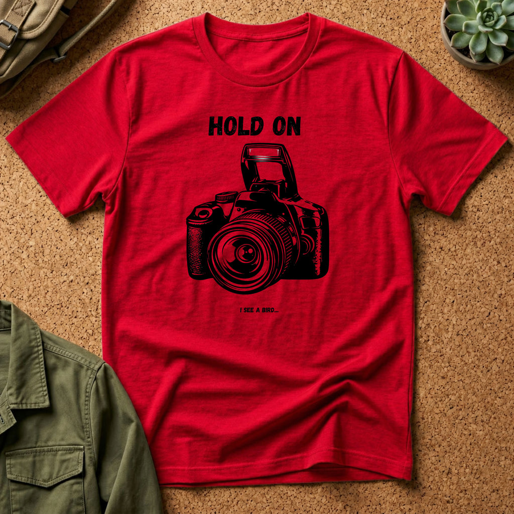 Hold On Camera I See A Bird T-Shirt