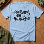 Photography Is My Happy Place T-Shirt