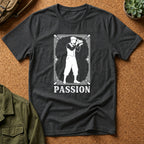 Passion T-Shirt