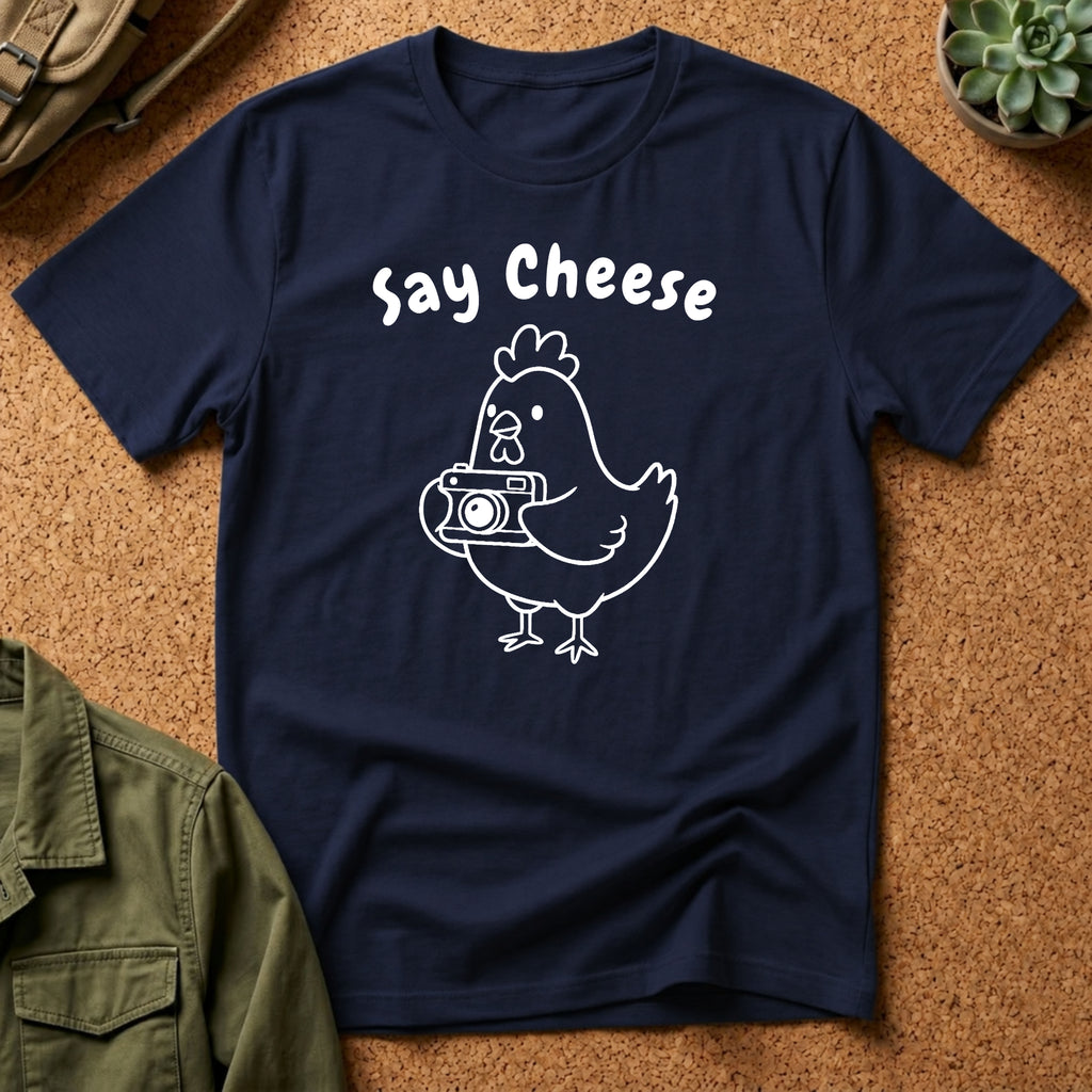 Say Cheese Chicken T-Shirt — Cute Hen Photo Camera Graphic Tee
