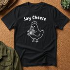 Say Cheese Chicken T-Shirt — Cute Hen Photo Camera Graphic Tee