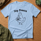Say Cheese Chicken T-Shirt — Cute Hen Photo Camera Graphic Tee