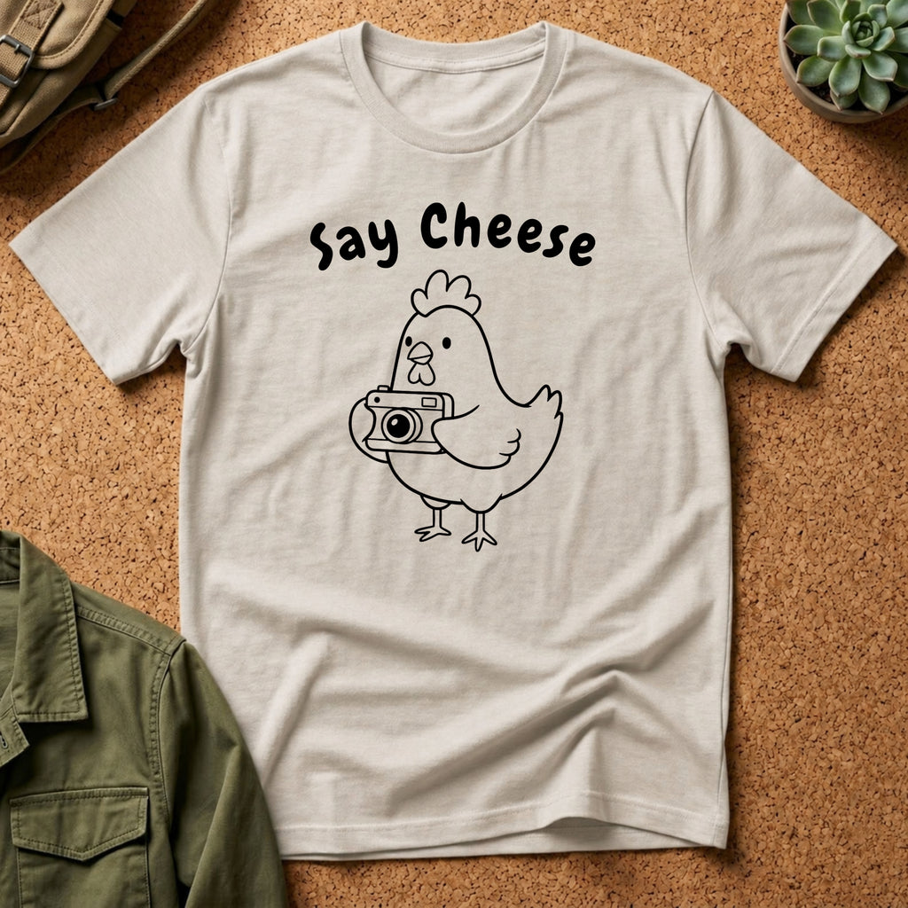 Say Cheese Chicken T-Shirt — Cute Hen Photo Camera Graphic Tee