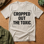 Cropped Out The Toxic T-Shirt