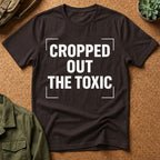 Cropped Out The Toxic T-Shirt