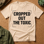 Cropped Out The Toxic T-Shirt