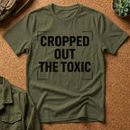 Cropped Out The Toxic T-Shirt