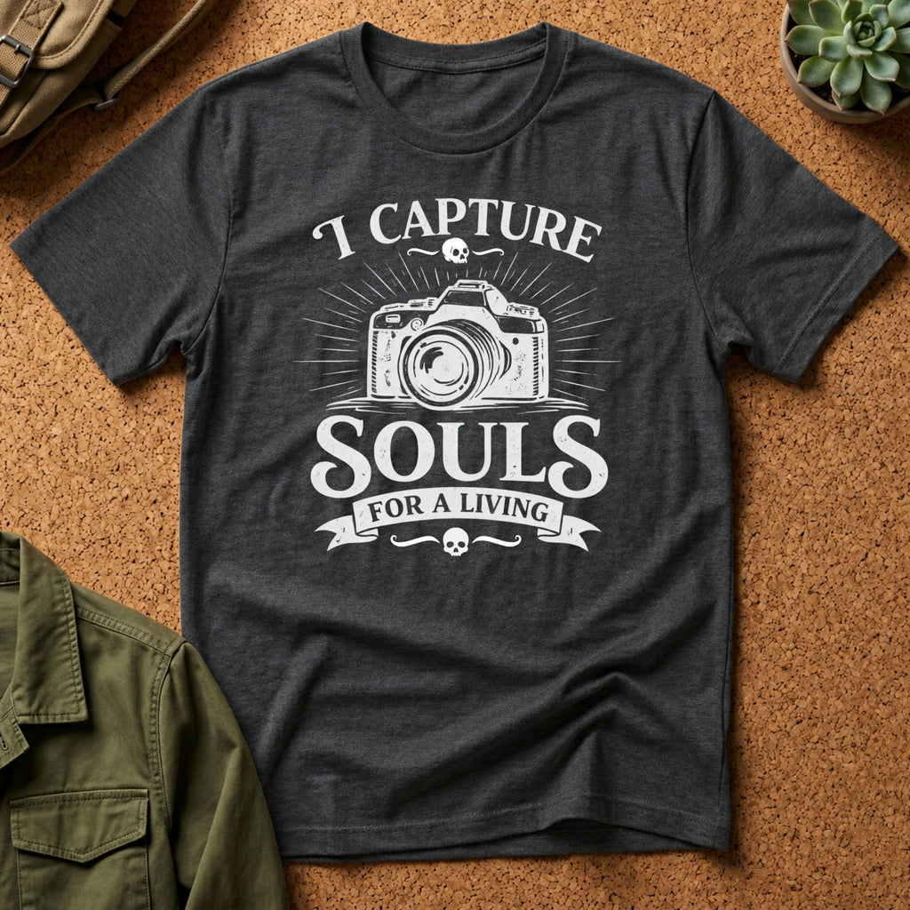 I Capture Souls For A Living T-Shirt