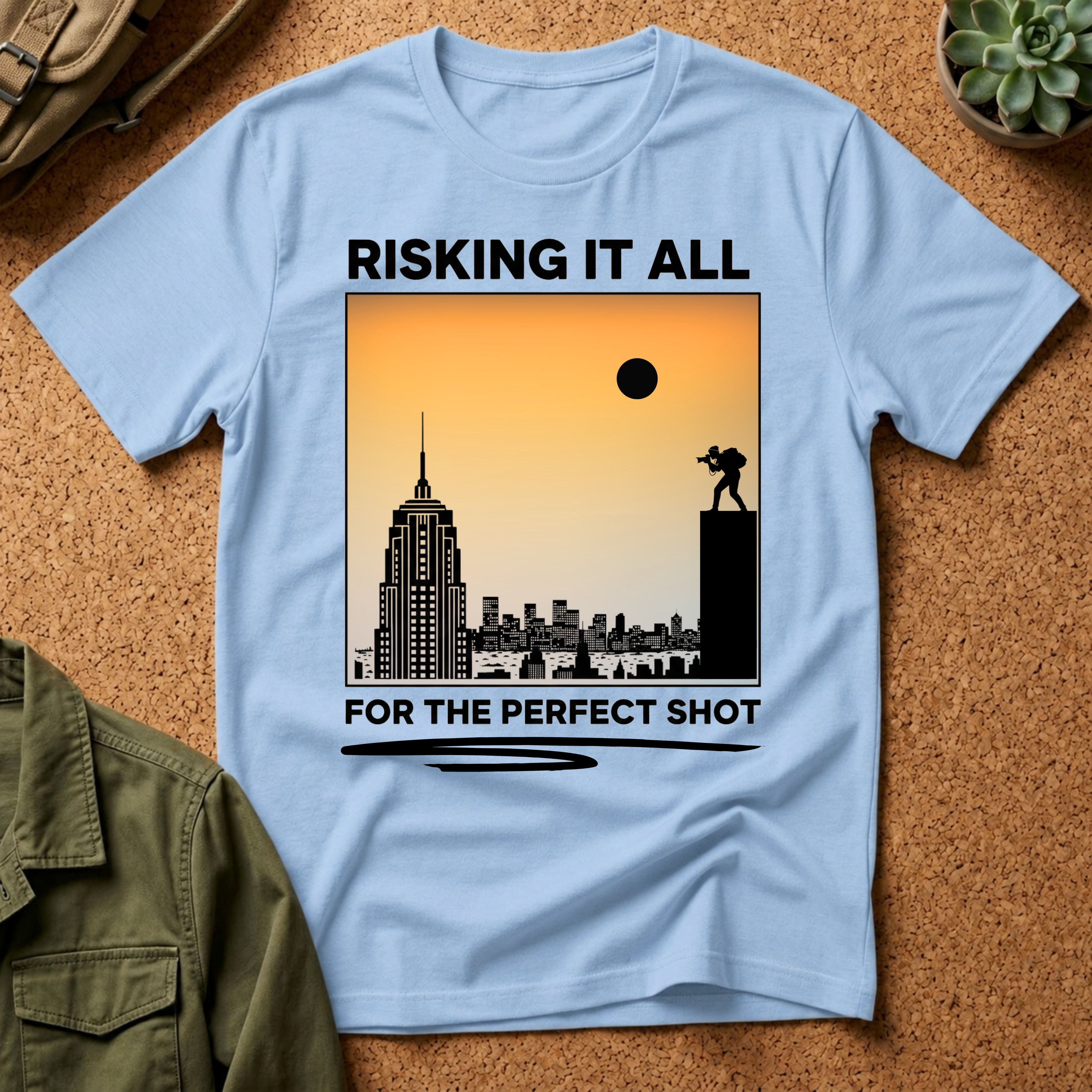 Risking It All For The Perfect Shot T-Shirt