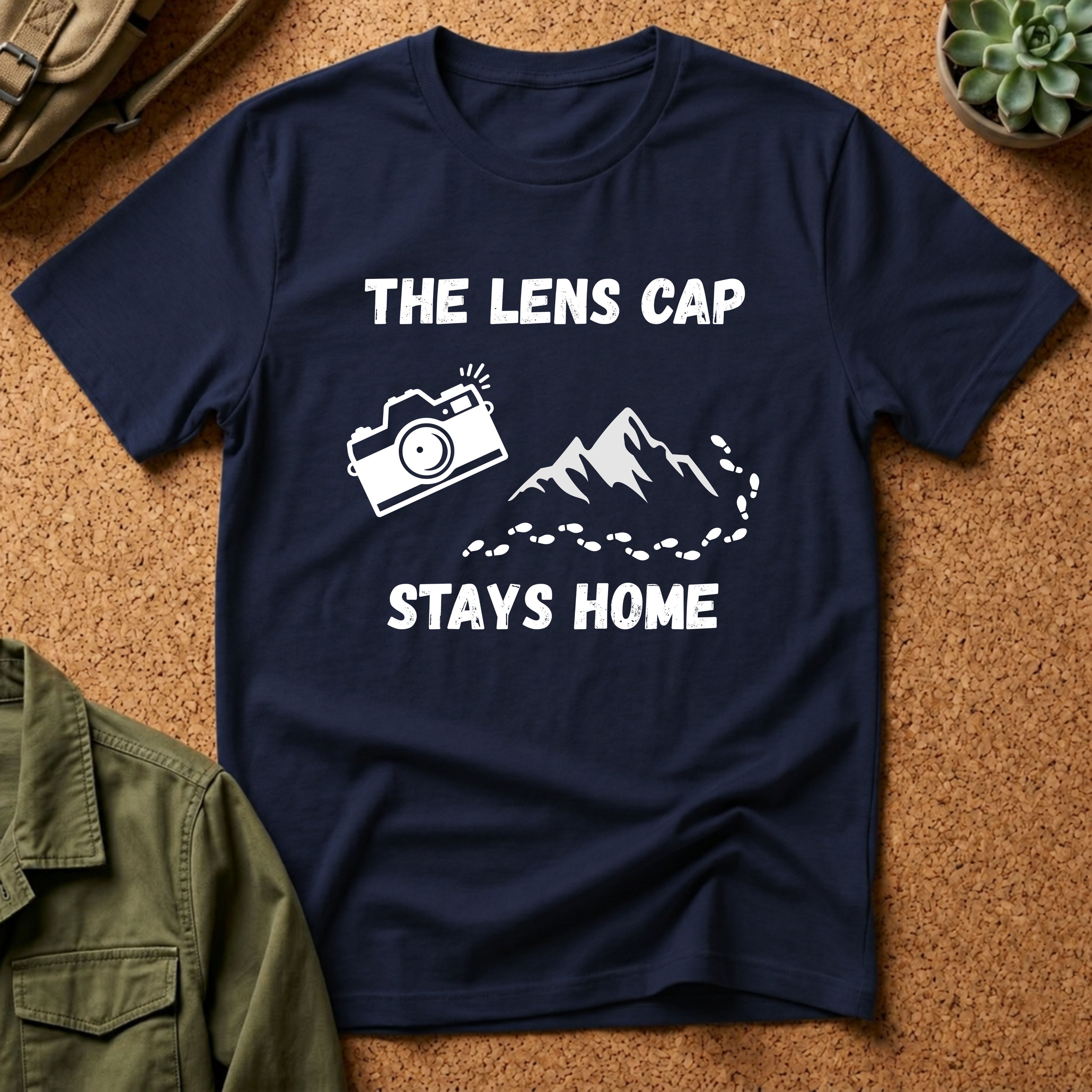 The Lens Cap Stays Home T-Shirt
