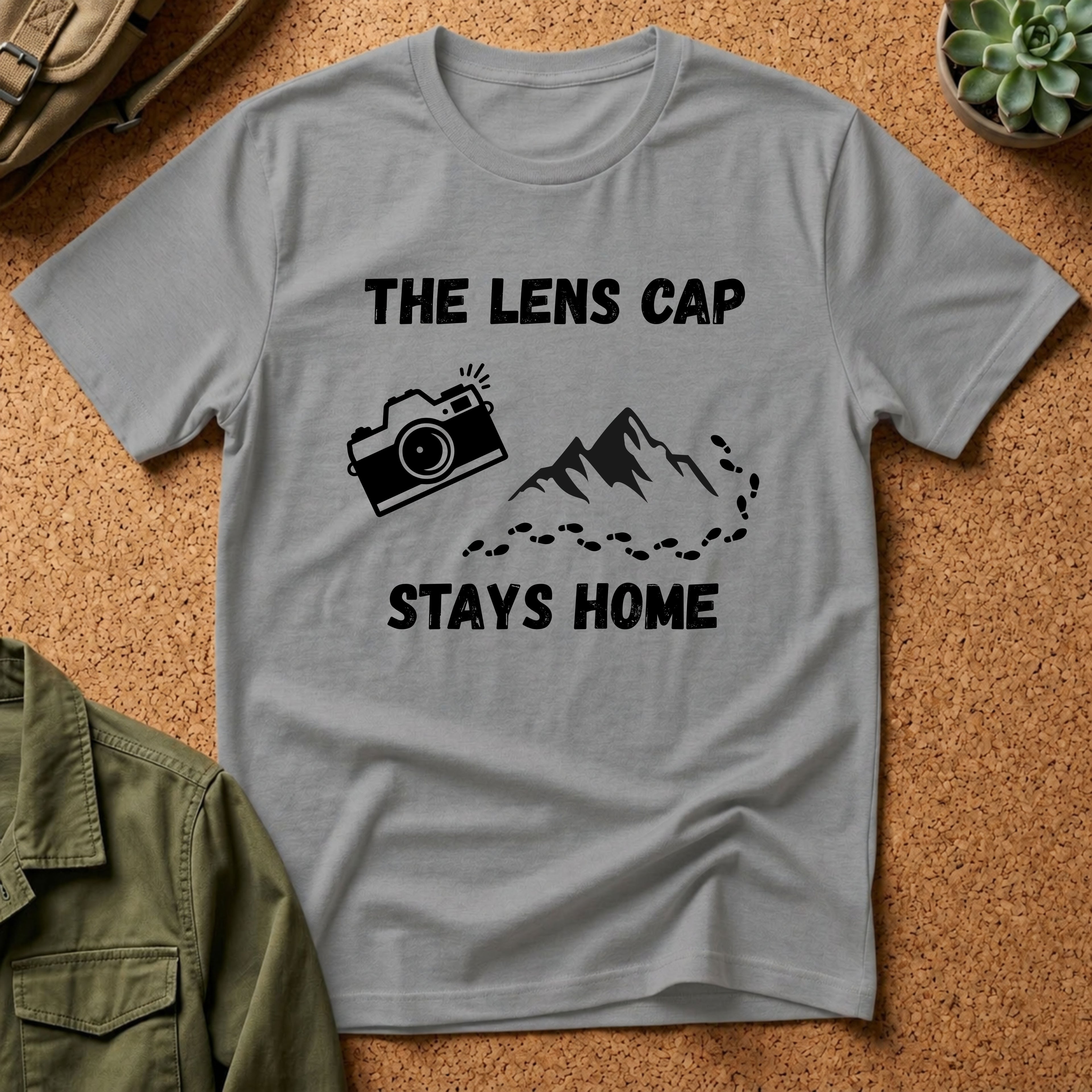 The Lens Cap Stays Home T-Shirt