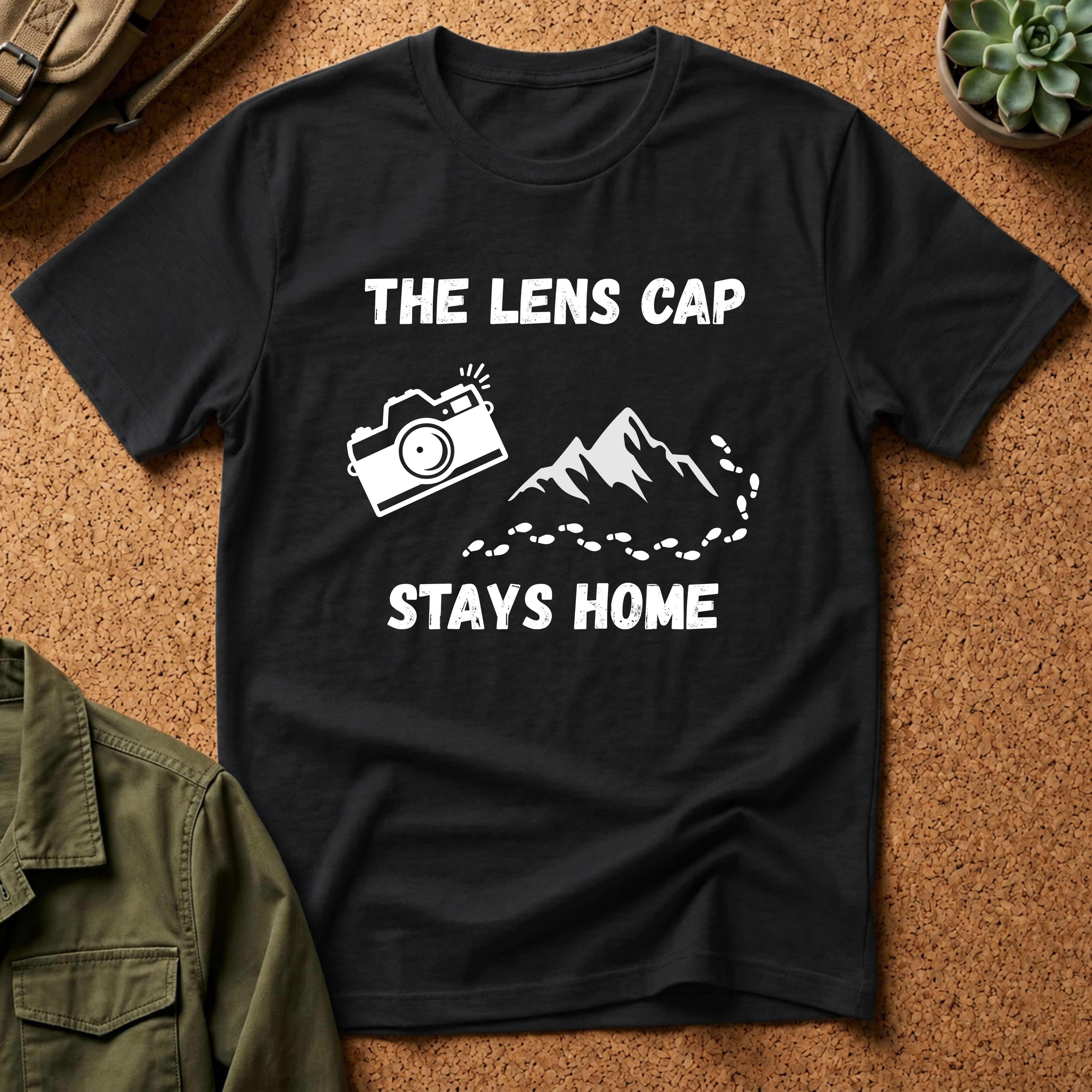 The Lens Cap Stays Home T-Shirt