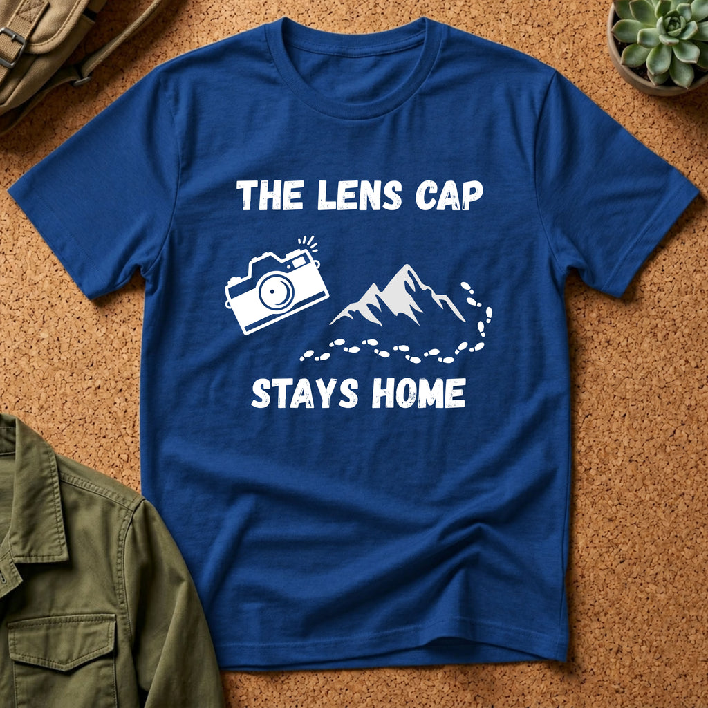 The Lens Cap Stays Home T-Shirt